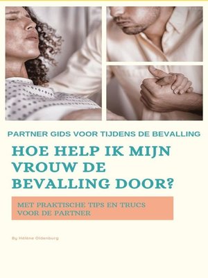 cover image of Hoe help ik mijn vrouw de bevalling door?